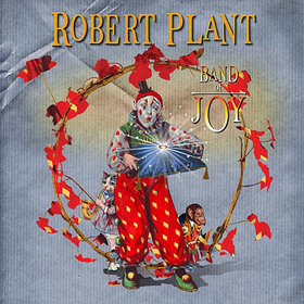 Robert Plant - Band Of Joy